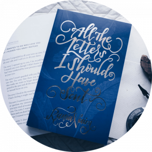 All the Letters I Should Have Sent